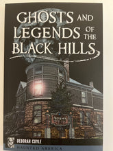 Load image into Gallery viewer, Ghosts &amp; Legends of the Black Hills
